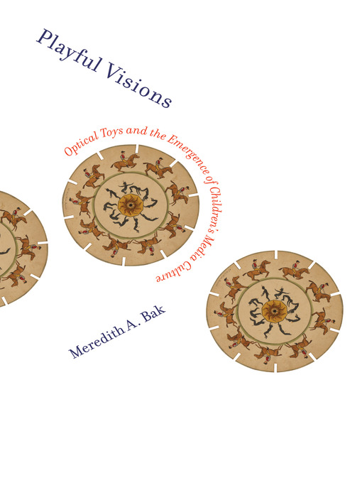 Title details for Playful Visions by Meredith A. Bak - Available